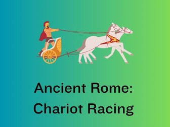 Ancient Rome: Chariot Racing