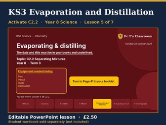 KS3 Activate C2.2 Separating Mixtures: Evaporation and Distillation
