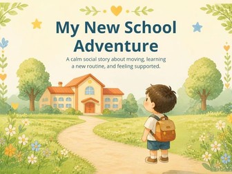 My New School Adventure Social Story | Moving School Transition