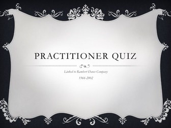 AQA A Level Dance: New Specification. Practitioner Quiz