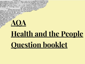 AQA HEALTH AND THE PEOPLE - EXAM BOOKLET
