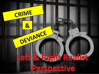 Crime & Deviance - Realism Revision