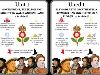 WJEC AS UNIT 1 -GOVERNMENT, REBELLION AND SOCIETY IN WALES AND ENGLAND c.1485- 1603 BILINGUAL