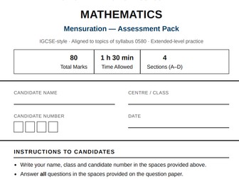 IGCSE-Style Mathematics – Mensuration Assessment Pack | Full Mark Scheme