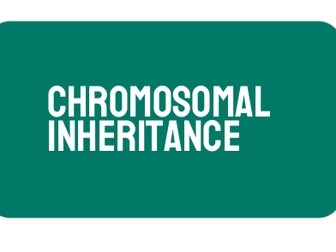 AP Biology Unit 5: Chromosomal Inheritance