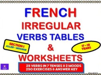 French Irregular Verbs Tables & Worksheets - Section 1