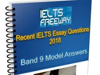 IELTS Writing Task 2 Model Essays To Recent Test Questions