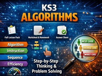 Algorithms. Full Lesson Pack. Worksheet + Homework + Answers. Includes Algorithm  Efficiency