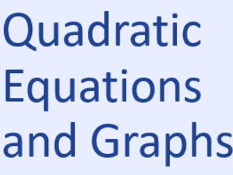 Quadratic Equations and Graphs