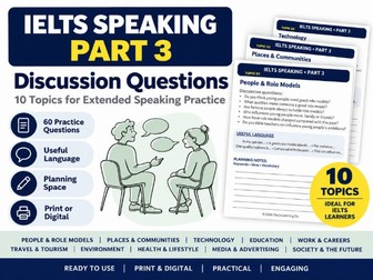 10 IELTS Speaking Part 3 Discussion Topics – Practice Questions