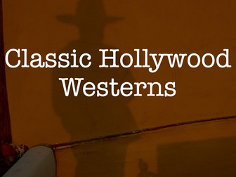 Classic Hollywood Westerns Conventions: A Level Film Studies (WJEC/Eduqas) - No Country for Old Men