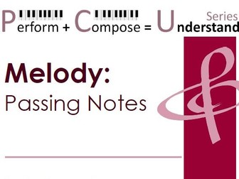 Melody: Passing Notes educational pack