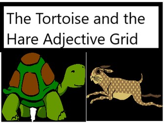 The Tortoise and the Hare  Adjective Grid