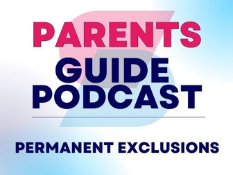 A Parents Guide to Permanent Exclusions (Audio)