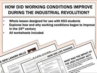 Industrial Revolution: Improvements to working conditions