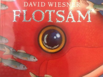 Flotsam by David Weisner (Powerpoint, weekly plan and interview lesson plan)