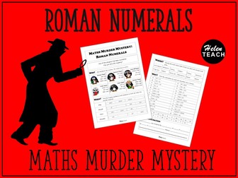 Roman Numerals Maths Murder Mystery With Answers