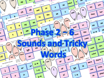 Phases 2 - 6 Sounds and Tricky Words.