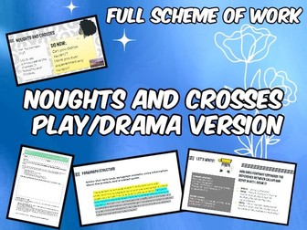 Noughts and Crosses (play/drama version) Full Unit of Work