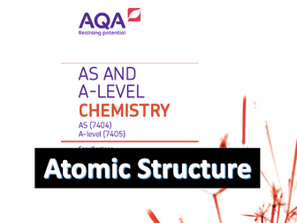AQA A-Level Chemistry – Atomic Structure A* Notes (New Spec)