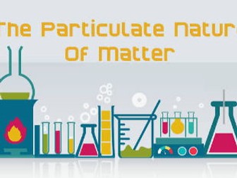 Nature of Matter Unit-Grade 6 Chemistry (Key Stage 3/ IGCSE)