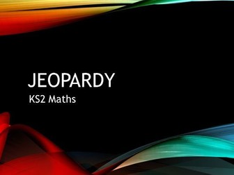 Maths Jeopardy Game for KS2/3