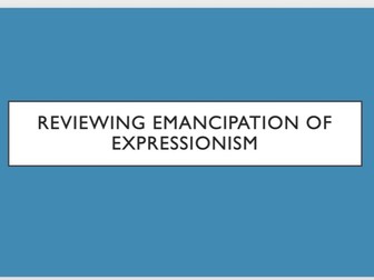 GCSE Dance Emancipation of Expressionism Revision PowerPoint