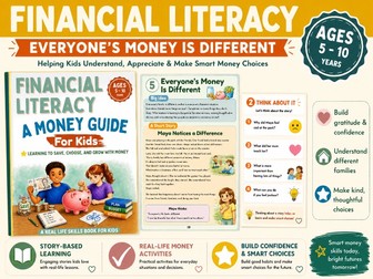 Everyone’s Money is Different | Financial Literacy & PSHE Activities | KS1 KS2 | SEL | Financial Ed