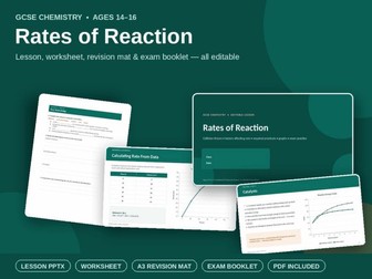 Rates of Reaction — Editable GCSE Chemistry Lesson, Worksheet & Answers (Ages 14–16)