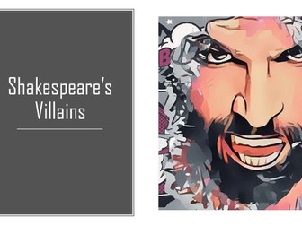 SHAKESPEARE’S VILLAINS - A COMPLETE KS3 SOW