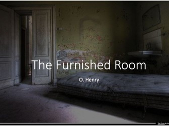 The Furnished Room, by O. Henri