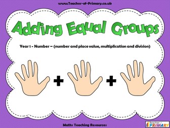 Adding Equal Groups - Year 1