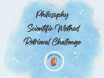 Philosophy - The Scientific Method - Retrieval Challenge