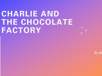 Charlie and the Chocolate Factory Reading Resources