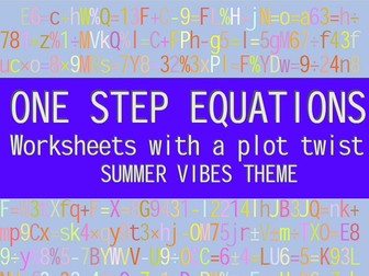 ONE STEP EQUATIONS - SUMMER THEMED WORKSHEETS