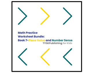 Math Practice Worksheet Bundle: Book 7 - Place Value and Number Sense