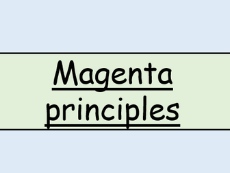 Magenta principles