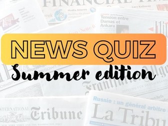 News Quiz - Back to School (July - August edition)