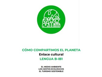 Spanish Cultural Link Sharing The Planet Language B IB1