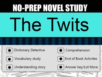 The Twits Novel Study-Complete Guided Novel Study.