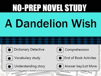 A Dandelion Wish Novel Study-A Dandelion Wish Novel Q and A.