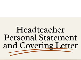 Headteacher Job Application: Cover Letter and Personal Statement