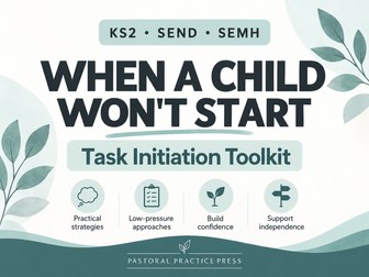 Task Initiation Toolkit – When a Child Won’t Start | KS2 SEND
