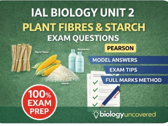 IAL Bio Plant Fibres & Starch Exam Questions