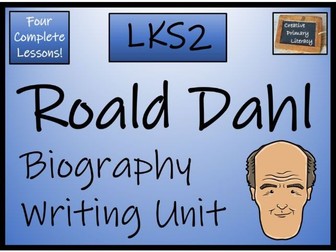 Year 3 or Year 4 Roald Dahl Biography Writing Unit