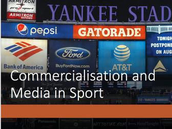 Commercialisation and the Media in Sport