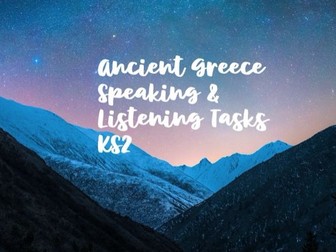 Ancient Greece: Speaking & Listening