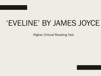 Higher English Critical Essay - Eveline by James Joyce