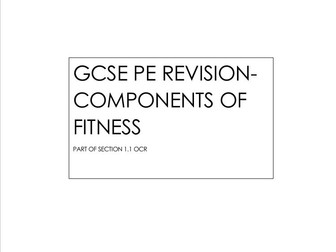 GCSE PE Revision Notes (Taster) Components of Fitness (OCR 1.2a) by Dione Njoku