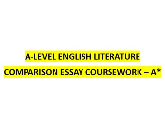 A* A-Level English Literature Coursework Essay